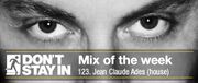2012-03-16 - Jean Claude Ades - Don't Stay In Mix Of The W …