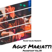2016-09-10 - Agus Mariatti - Pocketcast Volume 35