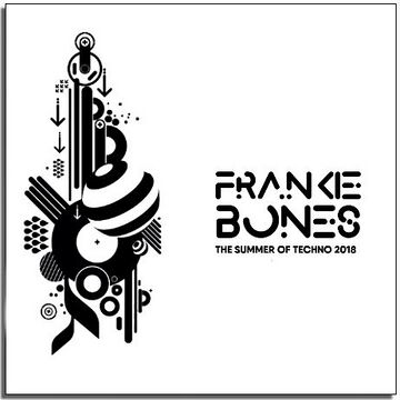 2018-06-27 - Frankie Bones - The Summer Of Techno 2018 (Promo Mix).jpg