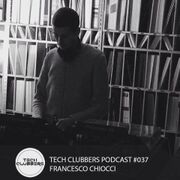 2017-08-17 - Francesco Chiocci - Tech Clubbers Podcast 037