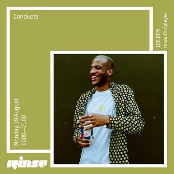 2019-08-19 - Conducta - Rinse FM.jpg