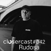 2021-05-27 - Rudosa - CLOSERcast 042