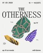 2023-03-07 - Blume - The Otherness Episode IV, Noods Radio