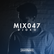 2015-02-20 - DJOKO - Soundspace 047