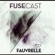 2015-09-03 - Fauvrelle - Fusecast 27
