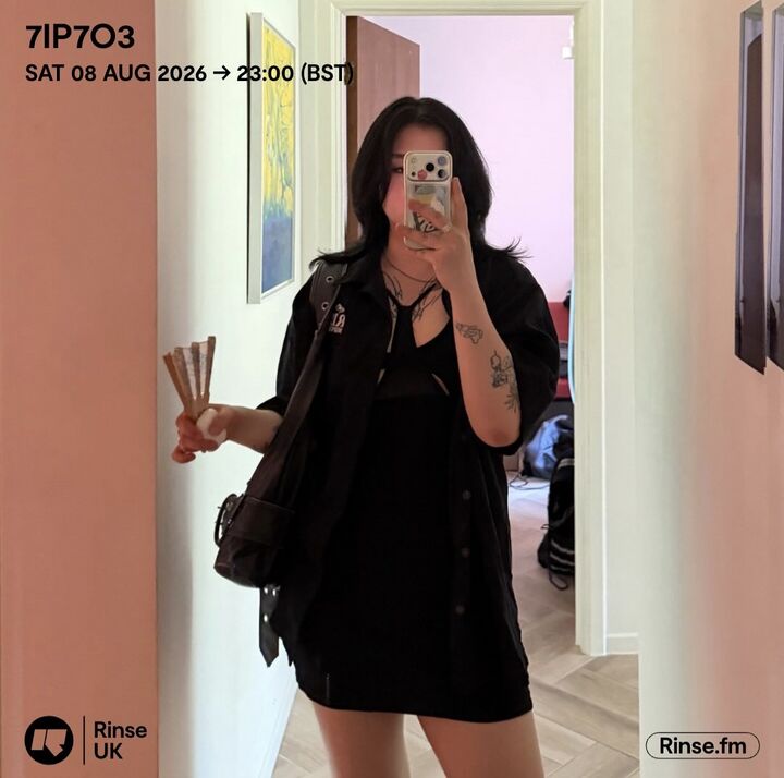 File:2026-08-08 - 7ip7o3 - Rinse FM.jpg