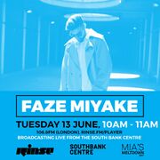 2017-06-13 - Faze Miyake - Rinse FM