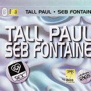 1999 - Tall Paul, Seb Fontaine - Sex Mix Tape, Ibiza DJ Co …