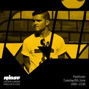 2017-06-06 - Plastician - Rinse FM