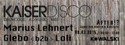 2015-02-08 - Kaiserdisco @ After!?, Kowalski, Stuttgart