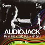 2015-08-13 - Audiojack @ 5uinto 411, Club 904, Brazil
