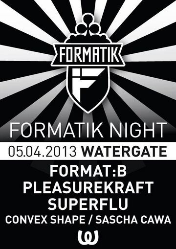 2013-04-05 - Formatik Night, Watergate.jpg