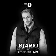 2020-05-02 - Bjarki - Essential Mix