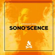 2025-09-25 - SONO'SCENCE - Stookcast 423