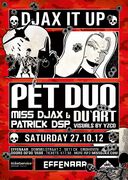 2012-10-27 - Pet Duo @ Djax It Up, Effenaar, Eindhoven