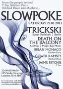 2011-01-22 - Trickski @ Slowpoke, Bar A Bar, London