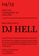 2013-04-27 - DJ Hell @ Rote Liebe, Heinz Gaul, Cologne (Ro …