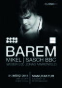 2013-03-01 - Sasch BBC @ Manufaktur, Mannheim
