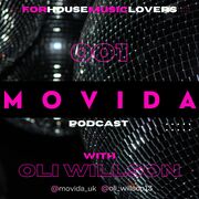 2025-02-19 - Oli Willson - MOVIDA Podcast 001