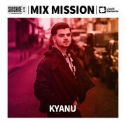 2024-12-25 - KYANU - Mix Mission