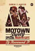 2013-01-05 - DJ Reverend P @ Motown Party - Special Marvin …