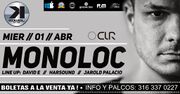 2015-04-01 - Monoloc @ Kowel Club, Manizales, Colombia