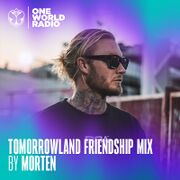 2024-04-04 - MORTEN - Tomorrowland Friendship Mix