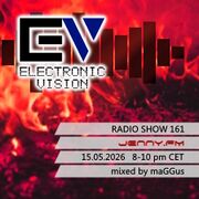 2026-05-15 - maGGus - Electronic Vision Radio Show 161