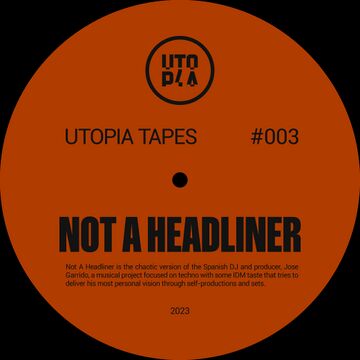 UtopiaTapesNotAHeadliner.jpg
