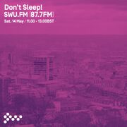 2016-05-14 - Don't Sleep! - SWU.FM