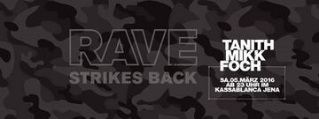 2016-03-05 - Rave Strikes Back, Kassablanca.jpg