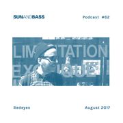 2017-08-01 - Redeyes - SUNANDBASS Podcast 62
