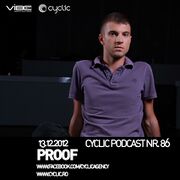 2012-12-12 - Proof - Cyclic Podcast 86