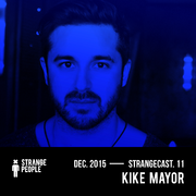 2015-12-30 - Kike Mayor - Strangecast 11