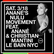 2023-03-18 - Anané @ Nulu Movement, Le Bain, NYC