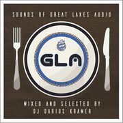 2016-09-18 - Darius Kramer - Sounds Of Great Lakes Audio
