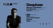 2019-11-30 - Deepbass @ Fusion, VENT, Tokyo