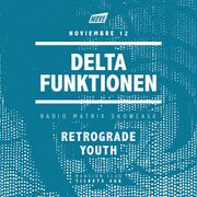 2016-11-12 - Delta Funktionen @ Radio Matrix Labelnight, M …