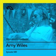 2018-07-08 - Amy Wiles - Anjunabeats Worldwide 583