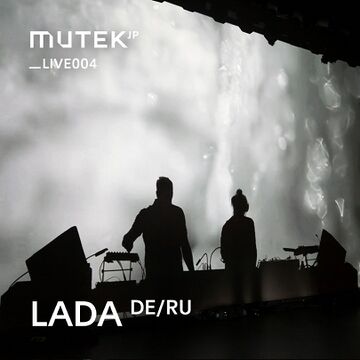 2020-05-08 - LADA - MUTEK.JP LIVE004.jpg