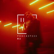 2023-04-30 - B2 - HATE Podcast 333