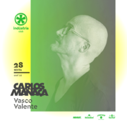 2016-10-28 - Carlos Manaça @ Indústria Club, Porto