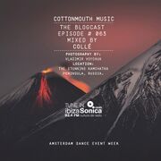 2017-10-21 - Collé - Cottonmouth Blogcast 063