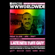 2020-06-26 - Late Nite Tuff Guy @ Glitterbox Wwworldwide
