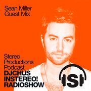 2013-08-30 - Sean Miller - Guest DJ Mixes (inStereo! Podca …