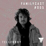 2024-03-02 - Tellerboy - Familycast 005