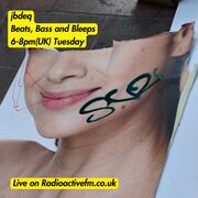 2026-08-11 - jbdeq - Beats, bass and bleeps, Radioactive FM