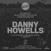 2014-11-26 - Danny Howells @ The Electric Pickle, Miami