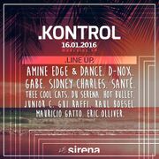 2016-01-16 - Amine Edge & DANCE @ Kontrol, Sirena, Maresia …