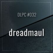 2019-02-27 - Dreadmaul - DLPC 032